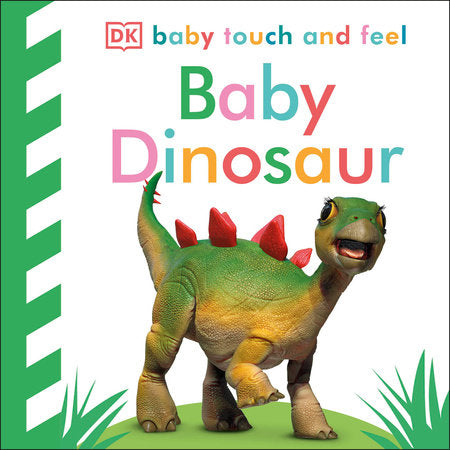 Baby Touch and Feel Baby Dinosaur