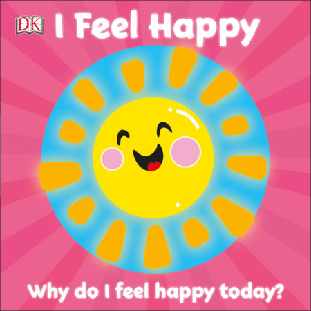 I Feel Happy Book